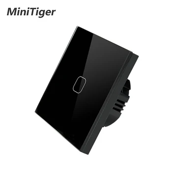 Minitiger 1 Banda 1 Mod de Atingere a Comuta 220V UE Standard de Perete de Lumină Touch Comutator Ecran de Cristal de Sticlă Panou Touch Comutator cu LED